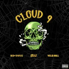Cloud 9 - Single by Hi-Tone, YeloHill & Steelz album reviews, ratings, credits
