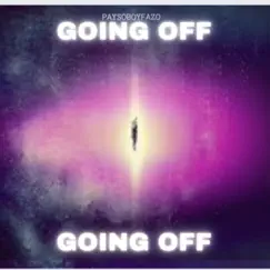 Going Off - Single by PaysoboyFazo album reviews, ratings, credits