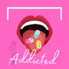 Addicted - Single album lyrics, reviews, download