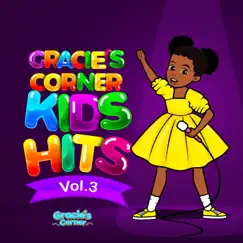 Gracie's Corner Kids Hits, Vol. 3 by Gracie's Corner album reviews, ratings, credits