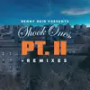 Shook Ones, Pt. II (PYRMDS Remix) - Single album lyrics, reviews, download