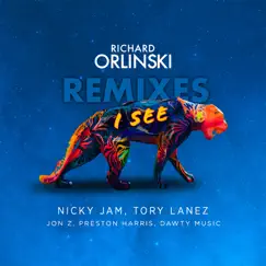 I See Remixes (feat. Jon Z, Preston Harris & Dawty Music) - EP by Nicky Jam, Richard Orlinski & Tory Lanez album reviews, ratings, credits