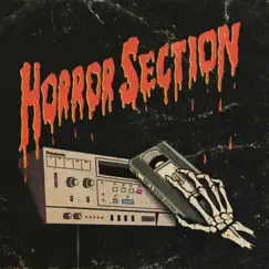 Pt. II: Rewind Resurrection by Horror Section album reviews, ratings, credits