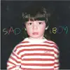 Sadboy - Single album lyrics, reviews, download