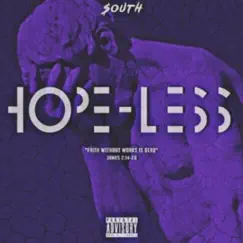 Hope-Less - Single by $outh album reviews, ratings, credits