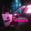 Drive - Single album lyrics, reviews, download