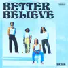 Better Believe album lyrics, reviews, download