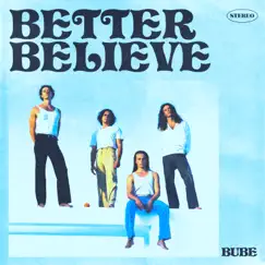 Better Believe Song Lyrics