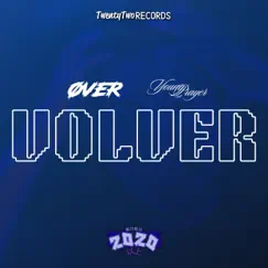 Volver (feat. Young Prayer) Song Lyrics