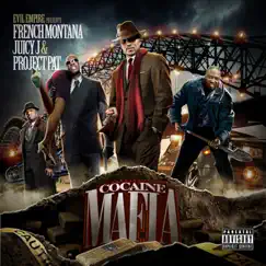 Cocaine Mafia by French Montana, Juicy J & Project Pat album reviews, ratings, credits