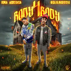 Body 4 Body (feat. G$ Lil Ronnie) - Single by Joka Montana album reviews, ratings, credits