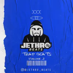Trap Beats Volume Three by Jethro Beats album reviews, ratings, credits