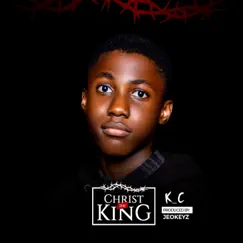 Christ the King - Single by KC album reviews, ratings, credits
