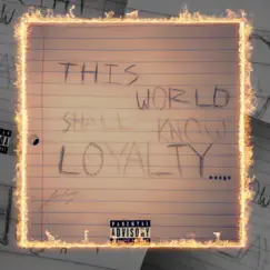 This World Shall Know Loyalty - EP by JERLOYALTY album reviews, ratings, credits