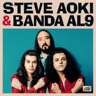 Download Chama De Amor Banda AL9 & Steve Aoki MP3