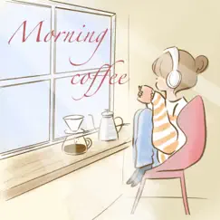 Morning Coffee Song Lyrics