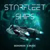 Starfleet Ships - Single album lyrics, reviews, download