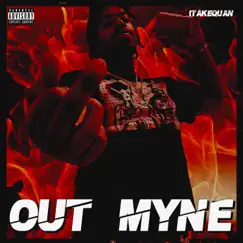 Out Myne - Single by 1TakeQuan album reviews, ratings, credits