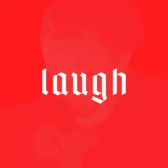 Laugh - Single by ThunderPunch! album reviews, ratings, credits