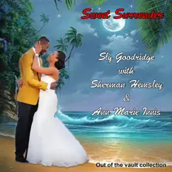 Sweet Surrender (feat. Sherman Hemsley & Ann Marie Innis) - Single by Sly Goodridge album reviews, ratings, credits