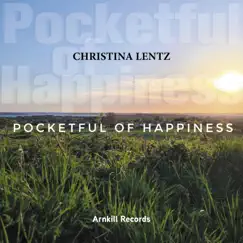 Pocketful of Happiness - Single by Christina Lentz album reviews, ratings, credits