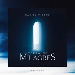 Terra de Milagres (Ao Vivo) Song Lyrics