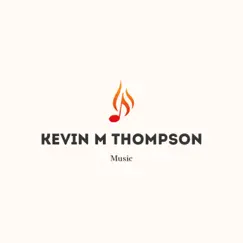 That Lonely Track - Single by Kevin M Thompson album reviews, ratings, credits