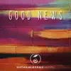 Good News (Motivational Ambient Corporate) song lyrics