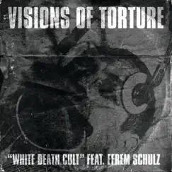 White Death Cult (feat. Efrem Schulz) Song Lyrics