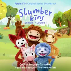 Slumberkins: Season 1, Vol. 1 (Apple Original Series Soundtrack) by Ingrid Michaelson & The Slumberkins album reviews, ratings, credits