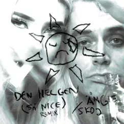 Den Helgen (Så Nice) [Remix] - Single by Ängie & Skoj album reviews, ratings, credits