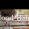 Hood Baby (feat. OBN Jay) - Single album lyrics, reviews, download