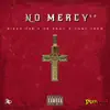 No Mercy (feat. GS Bouy & Yung Leon) - Single album lyrics, reviews, download