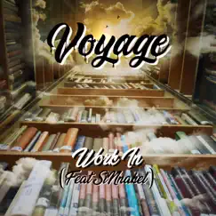 Work In (feat. SiNnakel) - Single by Voyage album reviews, ratings, credits