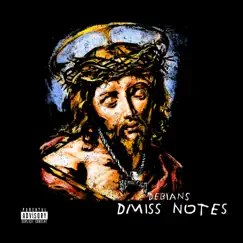 Dmiss Notes - Single by Debians album reviews, ratings, credits