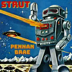 Strut - Single by Pennan Brae album reviews, ratings, credits