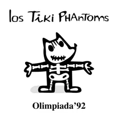 Olimpiada 92 - Single by Los Tiki Phantoms album reviews, ratings, credits