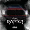 En la Raptor (feat. MYOUGPOKE) - Single album lyrics, reviews, download