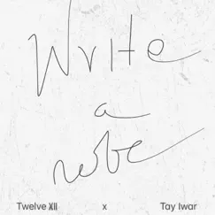 Write a Note - Single by Twelve XII & Tay Iwar album reviews, ratings, credits