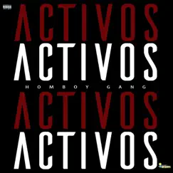 Activos - Single by Homboy Gang album reviews, ratings, credits