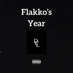 Flakko's Year - Single by DCL Flakko album reviews, ratings, credits