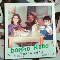 Doppio nodo (feat. Fred De Palma & Emis Killa) Song Lyrics