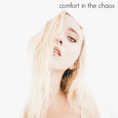 Comfort in the Chaos Song Lyrics