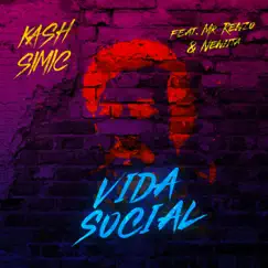 Vida Social (feat. Mr. Renzo & Neniita) Song Lyrics