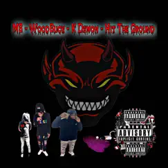 Hit the Ground (feat. M.B & K Demon) - Single by Woodbuck album reviews, ratings, credits