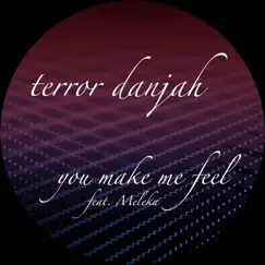 U Make Me Feel (feat. Meleka) Song Lyrics
