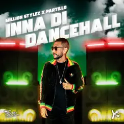 Inna Di Dancehall - Single by Million Stylez & Partillo album reviews, ratings, credits