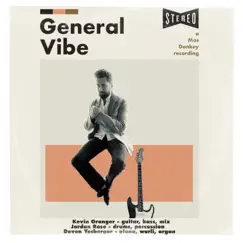 General Vibe (feat. Jordan Rose & Devon Yesberger) Song Lyrics