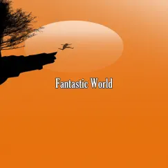 Fantastic World (Instrumental) - Single by Lumipa Beats album reviews, ratings, credits