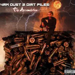 4rm Dust 2 Dirt Piles: The Accumulation by Shadow_v_bom album reviews, ratings, credits